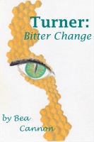 TURNER: Bitter Change by Bea Cannon